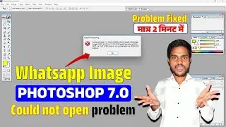 Whatsapp Image Photoshop Me Nahi Khul Raha Hai Kaise Khole | WhatsApp Image Not Opening in Photoshop