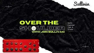 Over The Shoulder - E18 - A plugin ALWAYS on my Mix Bus “Ruby 2” by @AcusticaAudioChannel