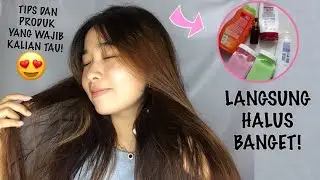 RAHASIA RAMBUT SELEMBUT SUTRA DALAM 1X KERAMAS |HAIRCARE RAMBUT KERING