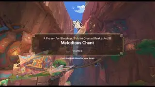 Xilonen's Story Quest: A Prayer for Blessings, Told to Crested Peaks: Act 3 [Genshin Impact][5.1]