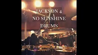 JACKSON 4 NO SUNSHINE DRUMS! Kontakt Demo