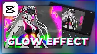 Glow Effect Tutorial - CapCut for Beginners || audie