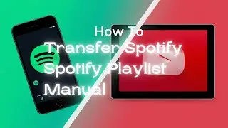 How To Transfer Spotify Playlist To YouTube Music
