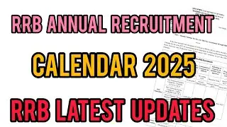 RRB Annual Recruitment Calendar 2025 | RRB Latest Updates