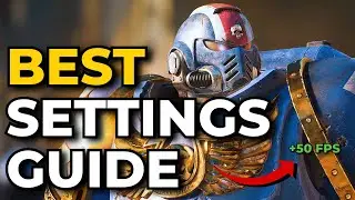 Best Settings Guide for Space Marine 2 Warhammer 40k (Maximize FPS and Graphics)