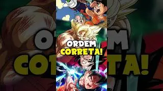 ORDEM CORRETA PARA ASSISTIR DRAGON BALL! 