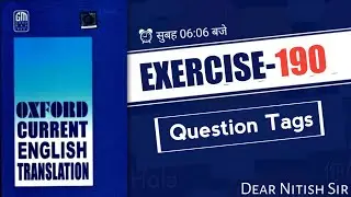 Exearcise - 190 | Oxford Current English Translation | Current English Translation