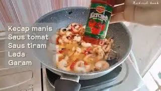 RESEP UDANG SAUS TIRAM | SIMPLE GAMPANG DITIRU