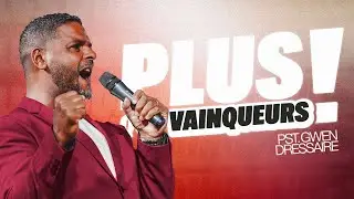 PLUS que VAINQUEURS | Pst. Gwen Dressaire | Live de la victoire
