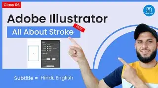 Adobe Illustrator Training   Class 06   All about Stroke Pashtu
