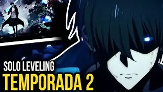 Solo Leveling Temporada 2 CONFIRMADA
