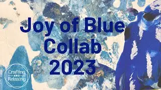 Joy of Blue - February - Art Journal