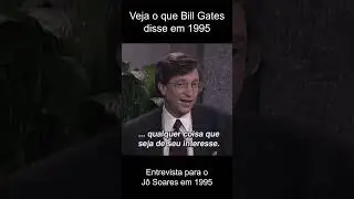 Em 1995, o fundador da Microsoft descreve o que viriam a ser os smartphones #BillGates #JôSoares
