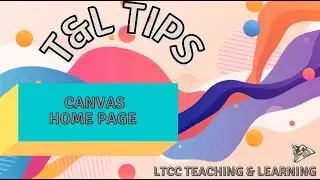 Canvas Homepage (T&L Tips)