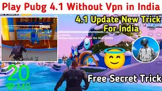 No Vpn | How to Play Pubg Mobile 4.1 Without Vpn from India | pubg android best vpn for india 2025 |