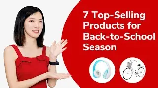 7 Top-Selling Products for Back-to-School Season