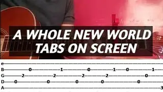 A Whole New World (Fingerstyle Guitar Cover) Tabs On Screen