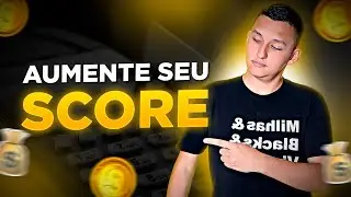 DE 100 PONTOS PARA 970 RAPIDAMENTE | DICAS COMO AUMENTAR O SCORE CRÉDITO SERASA EM ATÉ 24 HORAS