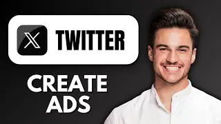 NEW! How To Create Twitter X Ads for Beginners | Step-by-Step Twitter Ads Tutorial for Growth