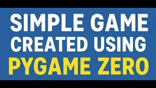 Simple Game (Pygame Zero)