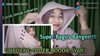 UNBOXING OUTER HOODIE SYAR'I | TIKTK SHOP