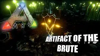 Artifact Of The Brute | Ark Survival Evolved | The Island