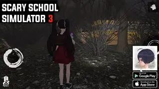 Scary School Simulator 3 (Day: 1 to 6) Gameplay Android&Ios