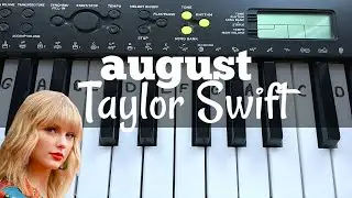 august - Taylor Swift | Easy Keyboard Tutorial With Notes
