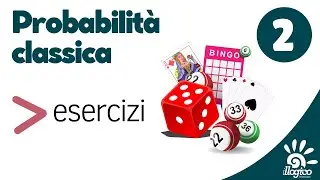 Probabilità classica - esercizi 2