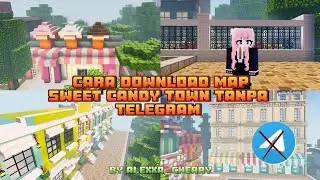 ₊˚ʚ 🌷🍭Cara download map sweet candy town V2 tanpa telee😱‼️