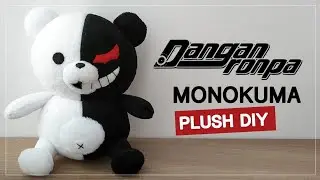 MONOKUMA PLUSH DIY