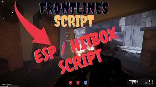 Frontlines | ESP Script | New Working Script 2023