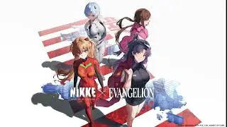 NIKKE X Evangelion OST: compte à rebours - You Can (Not) Evade Main Theme