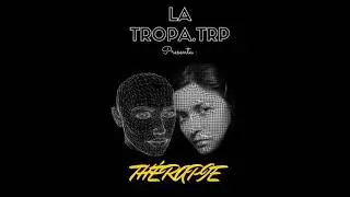 THERAPIE || LA TROPA.TRP || @nigmabeats BEATS