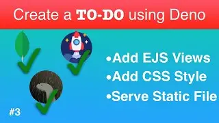 Create To Do List App using Deno, Oak, MongoDB and View Engine - Part-3 :  Add EJS Views