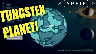 STARFIELD Tungsten Planet! Where to find Tungsten in Starfield
