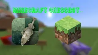 I Made a Minecraft Chess Bot...