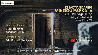 KEBAKTIAN MINGGU PASKAH IV, 3 Mei 2020 - 