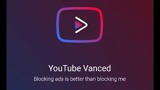 How to install Youtube Vanced || Youtube no ads || 4K ultra resolution || Blocking ads