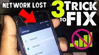 3 Way To Solve Network Losted ISSUE on Any Android