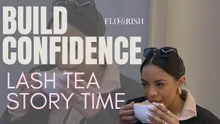 LASH EXTENSIONS STORY TIME | BUILD CONFIDENCE AS A LASH TECH
