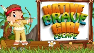G4K Native Brave Girl Escape Game Walkthrough