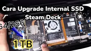 cara upgrade internal steam deck