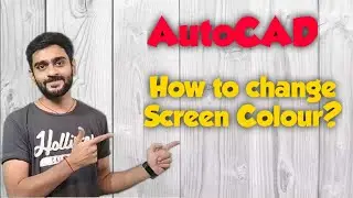 How to change the Screen Colour in Autocad? | Screen Appearance | PART 32