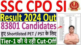 SSC CPO SI Result 2024 Download 🔥 How to Check SSC CPO Tier-1 Result 2024 🔥 SSC CPO Cut-Off 2024 Pdf