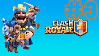 Clash Royale #3 - SuperVai