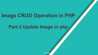 how to Update Image In PHP Tutorial