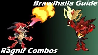 Brawlhalla Guide | Easy Ragnir Combos