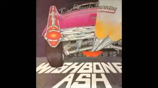 Wishbone Ash - Me and My Guitar