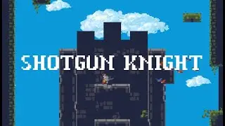 Shotgun Knight - Official Trailer